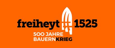 Thüringer Landesausstellung „freiheyt 1525 – 500 Jahre Bauernkrieg“